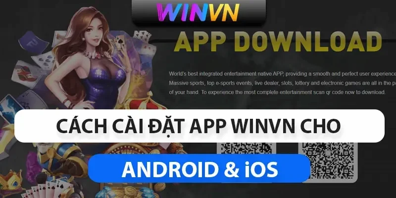 Cách tải và cài đặt app Winvn một cách đơn giản